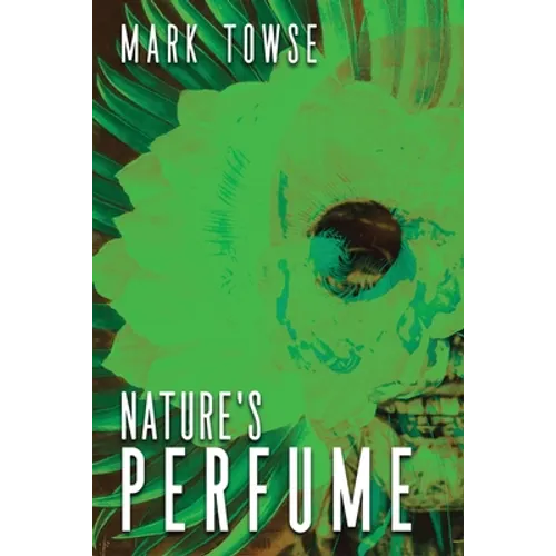Nature's Perfume - Paperback