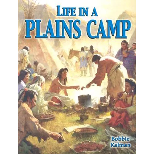 Life in a Plains Camp - Paperback