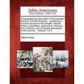 A Topographical Description of the Western Territory of North America: Containing a Succinct Account of Its Climate, Natural History, Population, Agri - Paperback