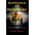 Blind Man Of Bridgeburg: The continuing story of Willow's End. - Paperback