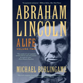 Abraham Lincoln: A Life - Paperback
