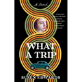 What a Trip - Paperback
