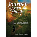 Journey to Your Calling - Paperback