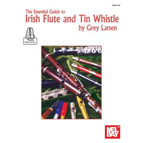 Essential Guide to Irish Flute and Tin Whistle - Paperback