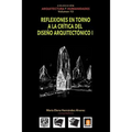 Volumen 13 Reflexiones en torno a la crítica al diseño arquitectónico I - Paperback