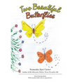 Two Beautiful Butterflies - Hardcover