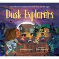 Dusk Explorers - Hardcover