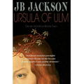 Ursula of Ulm (De re dordica, Book Two) - Hardcover