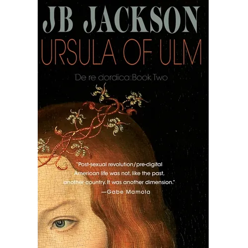 Ursula of Ulm (De re dordica, Book Two) - Hardcover