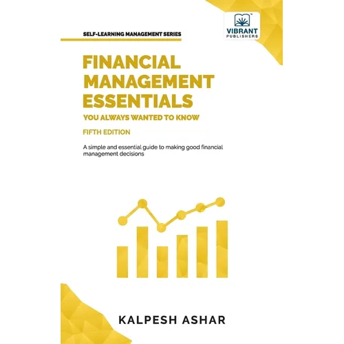 Financial Management Essentials You Always Wanted To Know - Paperback