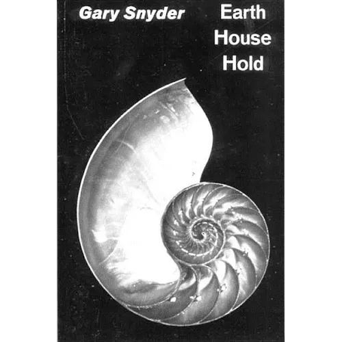 Earth House Hold - Paperback