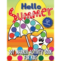 Hello Summer: Dot Marker Activity Book for Kids - Paperback