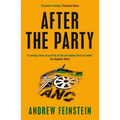 After the Party: Corruption, the ANC and South Africa's Uncertain Future - Paperback