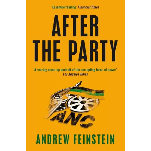 After the Party: Corruption, the ANC and South Africa's Uncertain Future - Paperback