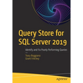 Query Store for SQL Server 2019: Identify and Fix Poorly Performing Queries - Paperback
