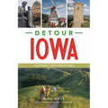 Detour Iowa: Historic Destinations - Paperback