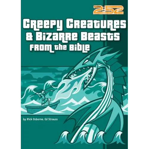 Creepy Creatures and Bizarre Beasts from the Bible: 6 - Paperback