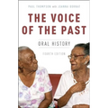 The Voice of the Past: Oral History, 4th edition - Paperback