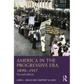 America in the Progressive Era, 1890-1917 - Paperback