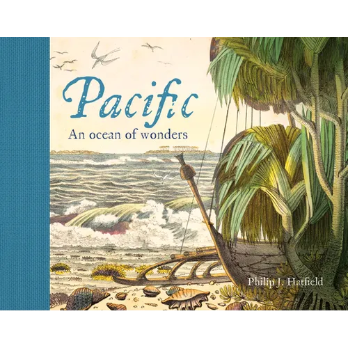 Pacific: An Ocean of Wonders - Hardcover