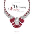 A Dictionary of Wonders: Van Cleef & Arpels - Hardcover