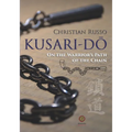 Kusari-Dō: On the Warrior's Path of the Chain - Paperback