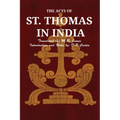 The Acts of St. Thomas in India - Paperback