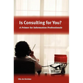 Is Consulting for You? - Paperback