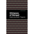 Glimpses of Bengal: The Letters of Rabindranath Tagore - Paperback