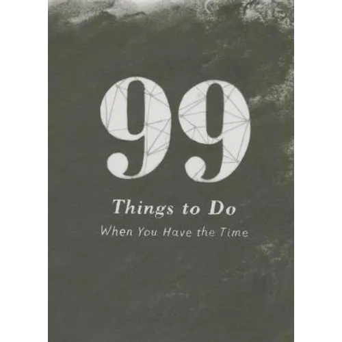 99 Things to Do - Hardcover