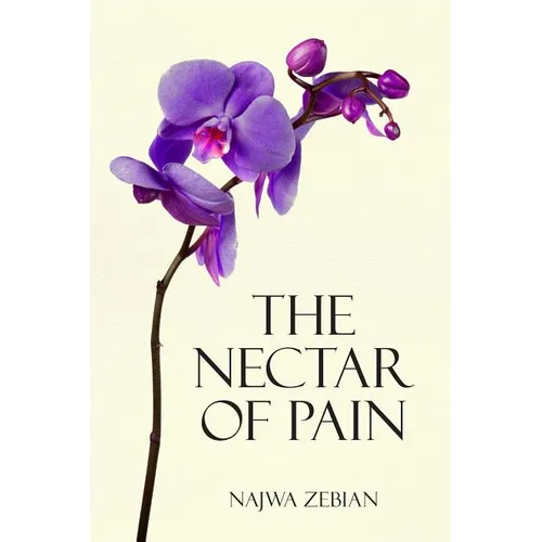 The Nectar of Pain - Paperback