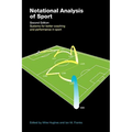 Notational Analysis of Sport: Systems for Better Coaching and Performance in Sport - Paperback