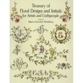 Treasury of Floral Designs and Initials for Artists and Craftspeople - Paperback