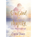 Raptured In His Majesty: A poetic collection for married couples - Paperback