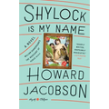 Shylock Is My Name: William Shakespeare's The Merchant of Venice Retold: A Novel - Paperback