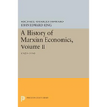 A History of Marxian Economics, Volume II: 1929-1990 - Paperback