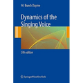 Dynamics of the Singing Voice - Paperback