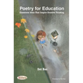 Poetry for Education: Classroom Ideas That Inspire Creative Thinking - Paperback