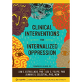 Clinical Interventions for Internalized Oppression - Paperback