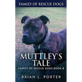 Muttley's Tale - Paperback