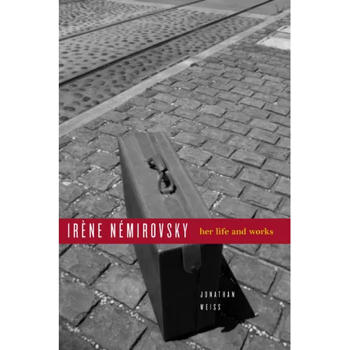 Ira]ne Namirovsky: Her Life and Works - Hardcover