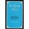 Praise of Folly - Paperback