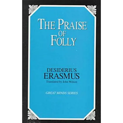 Praise of Folly - Paperback