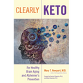 Clearly Keto: For Healthy Brain Aging and Alzheimer's Prevention - Hardcover