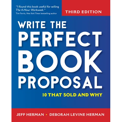 Write the Perfect Book Proposal: 10 That Sold and Why - Hardcover