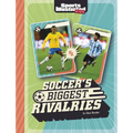 Soccer's Biggest Rivalries - Paperback