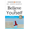 Believe in Yourself - Paperback