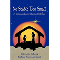 No Stable Too Small: Fifteen Christmas Plays for Churches of All Sizes - Paperback