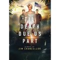 Til Death Due Us Part - Hardcover