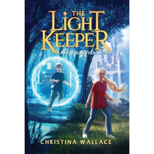 The Light Keeper And The Other World - Hardcover